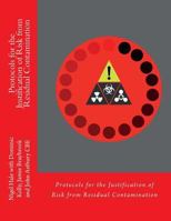 Protocols for the Justification of Risk from Residual Contamination: Decontamination Standards following a CBRN Incident - How Clean is Clean? 150065552X Book Cover