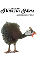 Tales from a Poultry Farm 1922634220 Book Cover