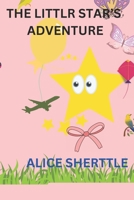 The Little Star's Adventure B0CVHDMH2J Book Cover