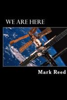 We Are Here 1481079603 Book Cover