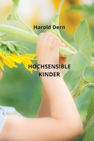 Hochsensible Kinder (German Edition) B0CL2Q7CVT Book Cover
