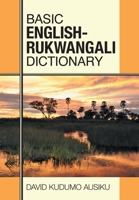 Basic English - Rukwangali Dictionary 1039181554 Book Cover