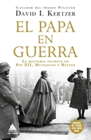 El Papa En Guerra 8419703702 Book Cover