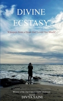 Divine Ecstasy B0FH5HSVHG Book Cover