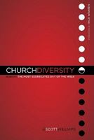 Church Diversity: Sunday the Most Segregated Day of the Week 0892217030 Book Cover