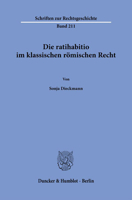 Die Ratihabitio Im Klassischen Romischen Recht 3428186761 Book Cover