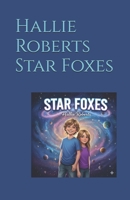 Star Foxes B0GKPZX227 Book Cover