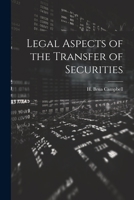 Legal Aspects of the Transfer of Securities 102200249X Book Cover