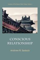 Conscious Relationship 1938459261 Book Cover
