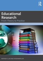 Educational Research: From Theory to Practice 1041239998 Book Cover