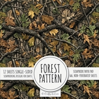 Forest Pattern Scrapbook Paper Pad : 6x6 Scrapbooking Designs for Cardmaking, DIY Crafts, Printmaking, and Papercrafts 1636572162 Book Cover