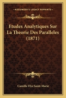 Etudes Analytiques Sur La Theorie Des Paralleles (1871) 1144438942 Book Cover