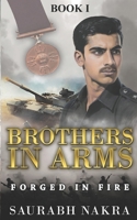 Forged In Fire (Brothers In Arms) B0F282YB44 Book Cover