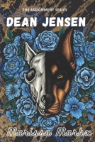 Dean Jensen: A dark college rom-com series B0FQ42P613 Book Cover
