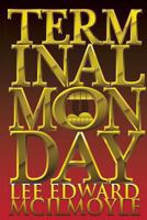 Terminal Monday 1477691391 Book Cover