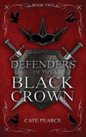 Defenders of the Black Crown 1956037071 Book Cover