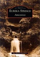 Eureka Springs, Arkansas (Images of America: Colorado) 0738519367 Book Cover