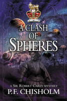 A Clash of Spheres 1464208301 Book Cover
