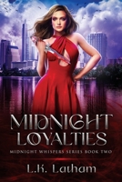 Midnight Loyalties: Midnight Whispers Series Book 2 B0CKTX4BWT Book Cover