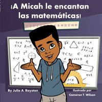 ¡A Micah le encantan las matemáticas! 1959543571 Book Cover