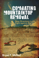 Combating Mountaintop Removal 0252078977 Book Cover