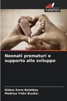 Neonati prematuri e supporto allo sviluppo (Italian Edition) 620718274X Book Cover