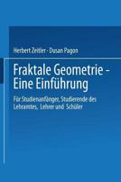 Fraktale Geometrie Eine Einfuhrung: Fur Studienanfanger, Studierende Des Lehramtes, Lehrer Und Schuler 3528031522 Book Cover