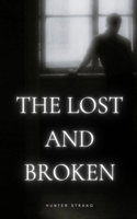 The Lost And Broken B0CVMGC5CN Book Cover