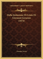 Della Imitazione Di Cristo Di Giovanni Gersenio (1874) 1145087760 Book Cover