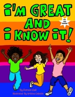 I'm Great and I Know It B08NYGWP8S Book Cover