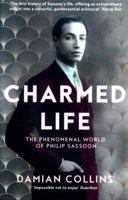 Charmed Life: The Phenomenal World of Philip Sassoon 0008127638 Book Cover