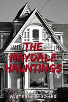 The Maydale Hauntings 1720272182 Book Cover