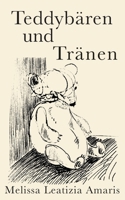 Teddybären und Tränen (German Edition) 3759777902 Book Cover