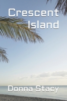 Crescent Island B08Z2MDHMF Book Cover