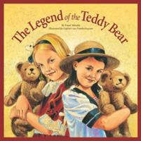 The Legend of the Teddy Bear 1585360139 Book Cover