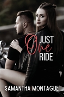 Just One Ride: Lucifer's Savages MC - Book One 1736931040 Book Cover