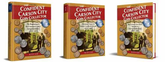 The Confident Carson City Coin Collector – Three-Volume Book Set 097461694X Book Cover
