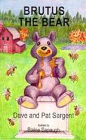 Brutus the Bear (Animal Pride Series) 1567630782 Book Cover