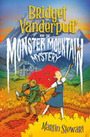 Bridget Vanderpuff and the Monster Mountain Mystery #4 059375414X Book Cover