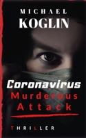 Coronavirus Murderous Attack B088BHJMFF Book Cover