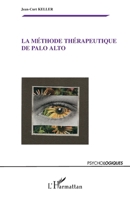 La méthode thérapeutique de Palo Alto (Psycho-Logiques) (French Edition) 2296038883 Book Cover