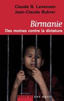 Birmanie : des moines contre la dictature 2755500557 Book Cover