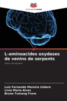 L-aminoacides oxydases de venins de serpents (French Edition) 6207446267 Book Cover