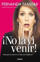 No La Vi Venir 607311141X Book Cover