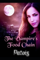 The Vampire's Food Chain 1720083967 Book Cover