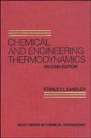 Chemical and Engineering Thermodynamics 047183050X Book Cover