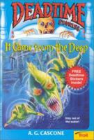 It Came from the Deep (Deadtime Stories , No 7) 0816742162 Book Cover
