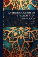 An Introduction To The Arabic Of Morocco 1024421872 Book Cover