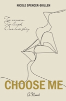 Choose Me 1527280500 Book Cover