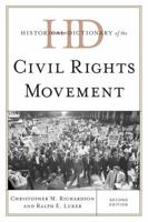 Historical Dictionary of the Civil Rights Movement, Second Edition 0810860643 Book Cover